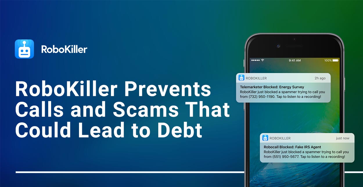 The RoboKiller App Helps Prevent Fraudulent Robocalls and Scams That