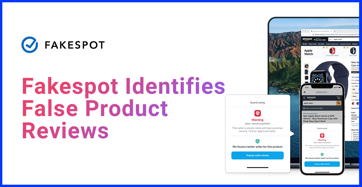 Fakespot Identifies False Product Reviews and Helps Consumers Avoid Debt from Bad Purchases - BadCredit.org | BadCredit.org