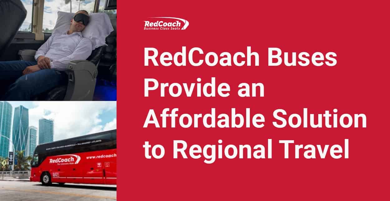 RedCoach Provides an Affordable Solution to Regional Travel With its