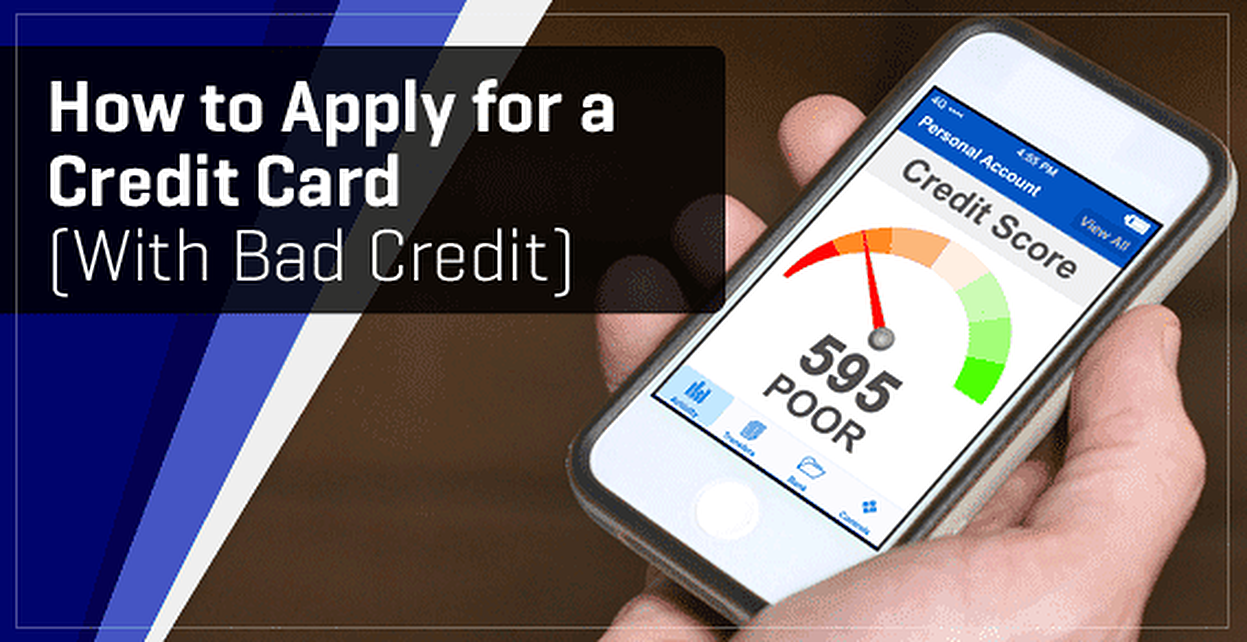 How to Apply for a Credit Card (With Bad Credit)