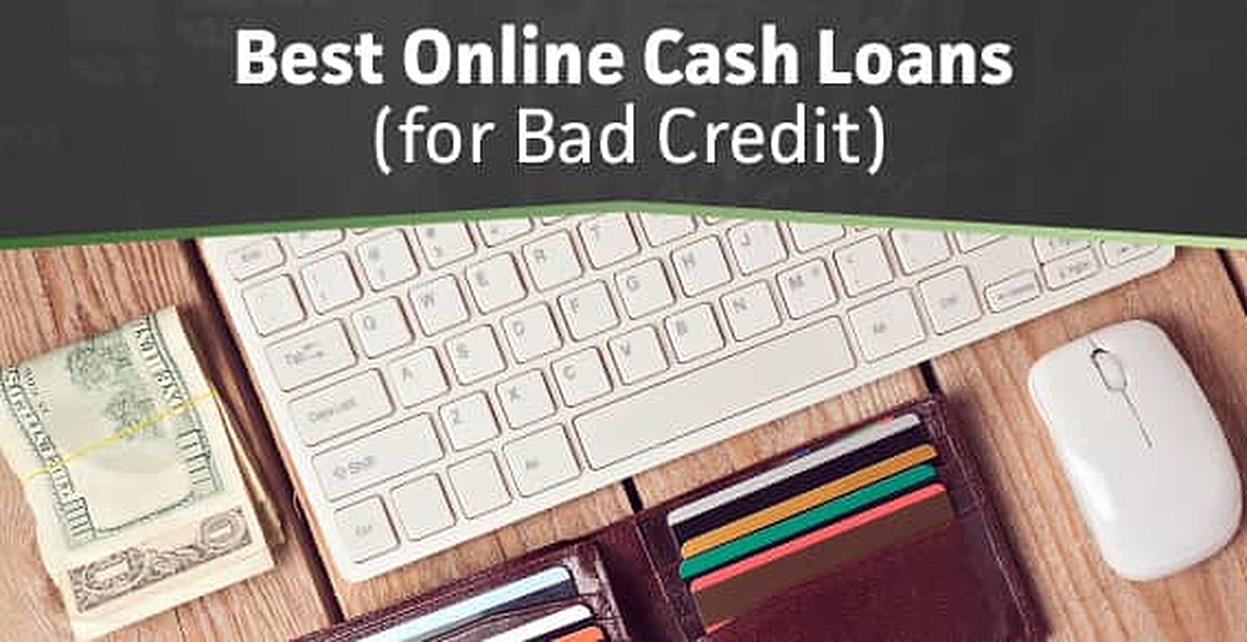 8 Best Online Cash Loans for Bad Credit Feb. 2024 BadCredit