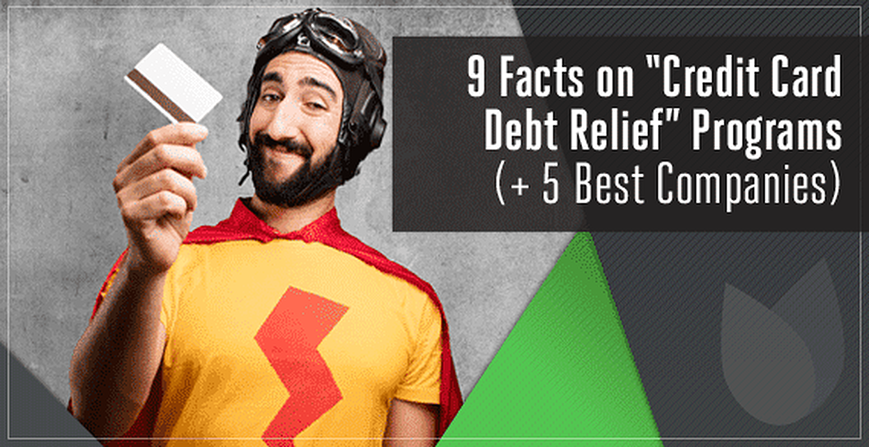 9 Credit Card Debt Relief FAQs & 5 Best Programs (Feb. 2024)