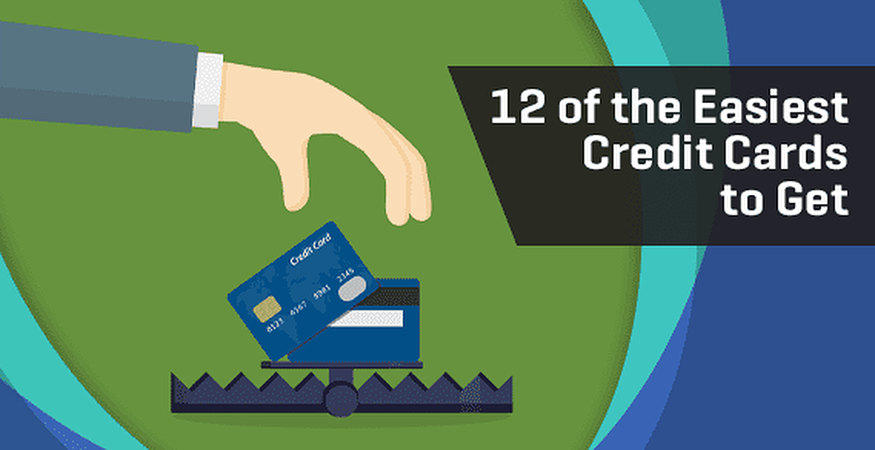 12 Of The Easiest Credit Cards To Get 2020 Badcredit Org