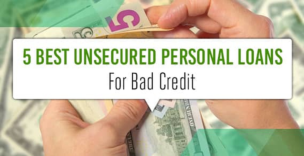 5 Best Unsecured Personal Loans (Bad, Poor, No Credit) - BadCredit.org